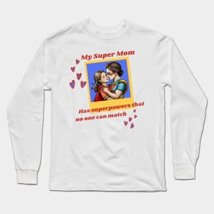 Supermom Long Sleeve T-Shirt